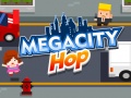 Spill Megacity Hop