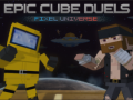 Spill Epic Cube Duels Pixel Universe