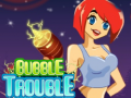 Spill Bubble Trouble