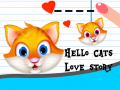 Spill Hello Cats Love Story