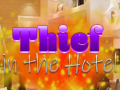 Spill Hotel in the Thief