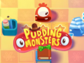 Spill Pudding Monsters