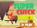 Spill Super Chick Duck