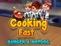 Spill Cooking Fast: Burger & Hotdog