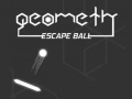 Spill Geometry Escape Ball