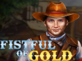 Spill Fistful of Gold