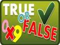Spill True or False