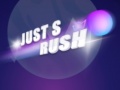 Spill Just s Rush