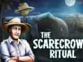 Spill The Scarecrow Ritual
