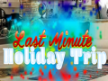 Spill Last Minute Holiday Trip