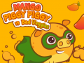 Spill Mango Piggy Piggy vs Bad Veggies