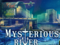 Spill Mysterious River