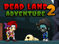 Spill Dead Land Adventure 2