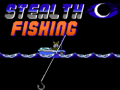 Spill Stealth Fishing