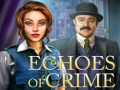 Spill Echoes of Crime