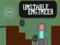 Spill Unstable Engineer