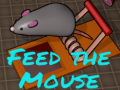 Spill Feed the Mouse