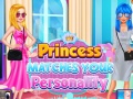 Spill Princess Matches Your Personality