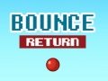 Spill Bounce Return