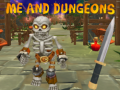 Spill Me and Dungeons