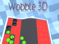 Spill Wobble 3D