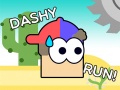 Spill Dashy Run!