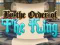 Spill By Order of the King