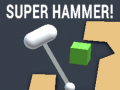 Spill Super Hammer