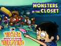 Spill Monsters in the Closet Victor and Valentino