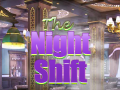 Spill The Night Shift