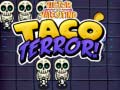 Spill Victor and valentino taco terror