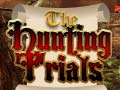 Spill Hunting Trials