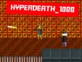 Spill Hyperdeath_1000