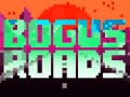 Spill Bogus Roads