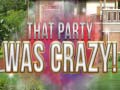 Spill That Party was Crazy! 