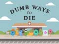 Spill Dumb Ways To Die