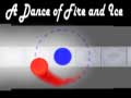 Spill A Dance of Fire and Ice