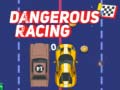 Spill Dangerous Racing
