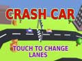 Spill Crash Car