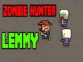 Spill Zombie Hunter Lemmy