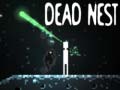 Spill Dead Nest