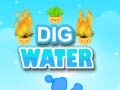 Spill Dig Water