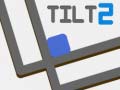Spill Tilt 2