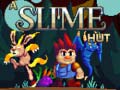 Spill A Slime Hut