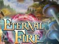 Spill Eternal Fire