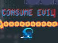 Spill Consume Evil