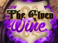 Spill The Elven Wine