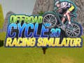 Spill Offroad Cycle 3D Racing Simulator