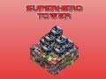 Spill Superhero Tower
