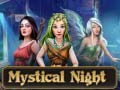 Spill Mystical Night